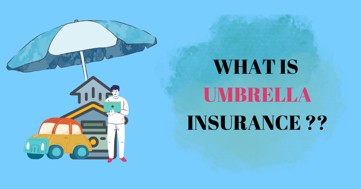 Umbrella Insurance